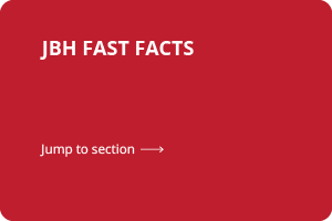 JBH Fast Facts. Jump to section.